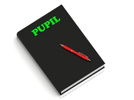 simsearch:400-06204295,k - PUPIL- inscription of green letters on black book on white background Stock Photo - Budget Royalty-Free & Subscription, Code: 400-08401355