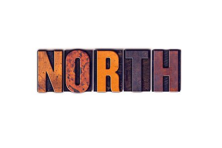 simsearch:400-08152413,k - The word "North" written in isolated vintage wooden letterpress type on a white background. Foto de stock - Super Valor sin royalties y Suscripción, Código: 400-08410211