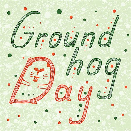 simsearch:400-09108757,k - Groundhog Day text. Hand Drawn lettering vector ilustration Stock Photo - Budget Royalty-Free & Subscription, Code: 400-08495061