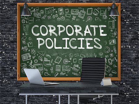 Green Chalkboard with the text Corporate Policies Hangs on the Dark Brick Wall in the Interior of a Modern Office. Illustration with Doodle Style Elements. 3D. Stock Photo - Budget Royalty-Free & Subscription, Code: 400-08497836
