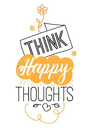 Think happy thoughts typographic design. Words of wisdom. Stock Photo - Budget Royalty-Free & Subscription, Code: 400-08493182