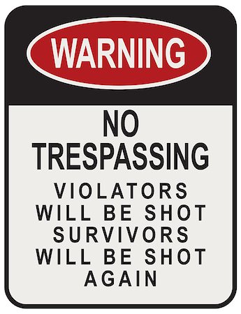 propiedad privada - No Trespassing Violators Will Be Shot Survivors Will Be Shot Again. Street signpost. Foto de stock - Super Valor sin royalties y Suscripción, Código: 400-08493814