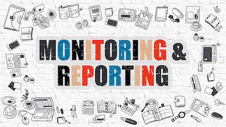 simsearch:400-08772702,k - Monitoring and Reporting Concept. Monitoring and Reporting Drawn on White Wall.  Doodle Design. Modern Style Illustration. Business Concept. Line Style Illustration. White Brick Wall. Stock Photo - Budget Royalty-Free & Subscription, Code: 400-08506804