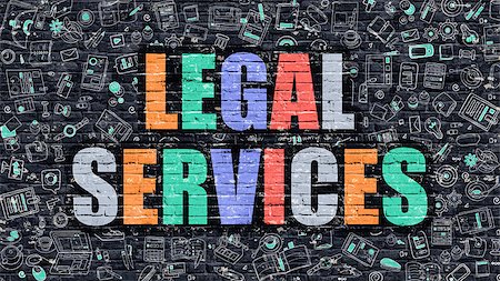 simsearch:400-08772702,k - Legal Services Concept. Legal Services Drawn on Dark Wall. Legal Services in Multicolor. Legal Services Concept. Modern Illustration in Doodle Design of Legal Services. Stock Photo - Budget Royalty-Free & Subscription, Code: 400-08508181