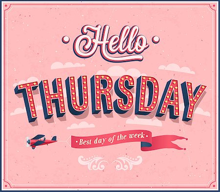 simsearch:400-08647286,k - Hello Thursday typographic design. Vector illustration. Foto de stock - Super Valor sin royalties y Suscripción, Código: 400-08531471