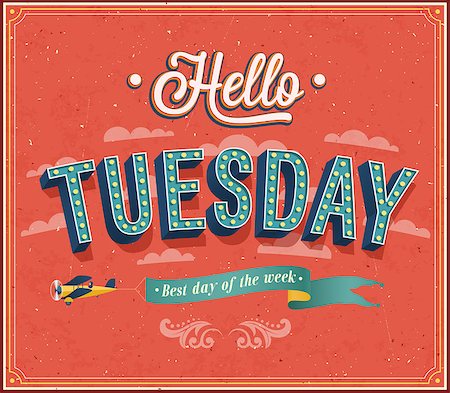 simsearch:400-08647286,k - Hello Tuesday typographic design. Vector illustration. Foto de stock - Super Valor sin royalties y Suscripción, Código: 400-08531472