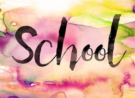 simsearch:400-08264240,k - The word "School" written in black paint on a colorful watercolor washed background. Photographie de stock - Aubaine LD & Abonnement, Code: 400-08574734