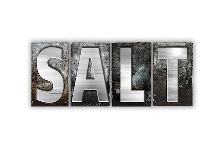 The word "Salt" written in vintage metal letterpress type isolated on a white background. Stock Photo - Budget Royalty-Free & Subscription, Code: 400-08573093