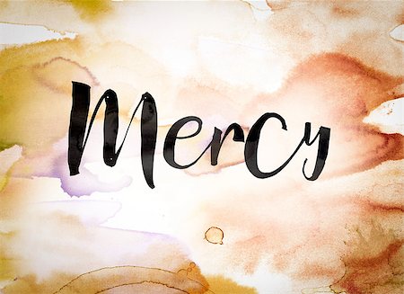 The word "Mercy" written in black paint on a colorful watercolor washed background. Photographie de stock - Aubaine LD & Abonnement, Code: 400-08573948