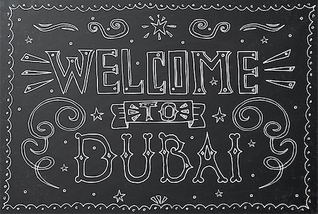 simsearch:400-08378379,k - Welcome to Dubai. Hand drawn vintage hand lettering on black chalkboard. Vector illustration. Stockbilder - Microstock & Abonnement, Bildnummer: 400-08617281