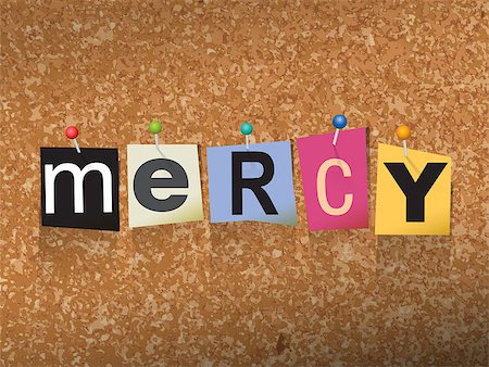 The word "MERCY" written in cut ransom note style paper letters and pinned to a cork bulletin board. Vector EPS 10 illustration available. Photographie de stock - Aubaine LD & Abonnement, Code: 400-08620511