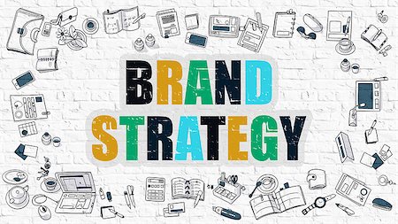 simsearch:400-08772702,k - Brand Strategy Concept. Modern Line Style Illustration. Multicolor Brand Strategy Drawn on White Brick Wall. Doodle Icons. Doodle Design Style of Brand Strategy Concept. Stock Photo - Budget Royalty-Free & Subscription, Code: 400-08621552