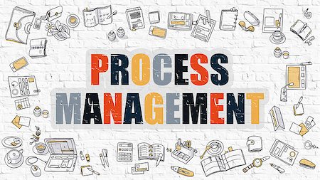 simsearch:400-08772702,k - Process Management Concept. Process Management Drawn on White Brick Wall. Process Management in Multicolor. Modern Style Illustration. Doodle Design Style. Line Style Illustration. Stock Photo - Budget Royalty-Free & Subscription, Code: 400-08622228