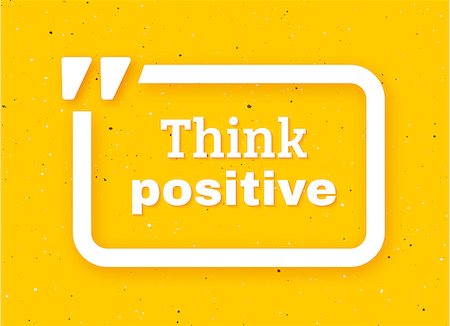 simsearch:400-08497774,k - Think positive typographic poster. Think positive text in white quote frame on craft paper background. Motivation banner. Vector illustration Foto de stock - Super Valor sin royalties y Suscripción, Código: 400-08647163