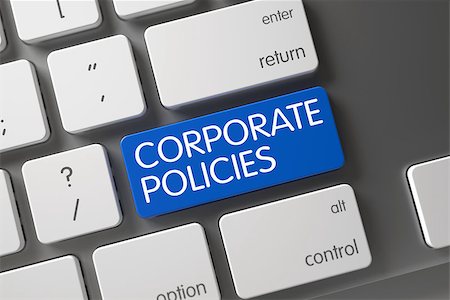 Corporate Policies Concept Computer Keyboard with Corporate Policies on Blue Enter Button Background, Selected Focus. 3D Render. Stock Photo - Budget Royalty-Free & Subscription, Code: 400-08750258