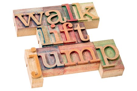 simsearch:400-08223086,k - exercise and fitness  concept - walk, jump, and lift  - isolated word abstract in letterpress wood type Photographie de stock - Aubaine LD & Abonnement, Code: 400-08774351