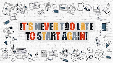 simsearch:400-08508160,k - Its Never Too Late to Start Again - Multicolor Concept with Doodle Icons Around on White Brick Wall Background. Modern Illustration with Elements of Doodle Design Style. Stockbilder - Microstock & Abonnement, Bildnummer: 400-08775304