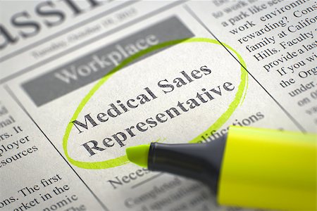 doctor and sales rep - Medical Sales Representative. Newspaper with the Classified Advertisement of Hiring, Circled with a Yellow Highlighter. Blurred Image. Selective focus. Concept of Recruitment. 3D. Stock Photo - Budget Royalty-Free & Subscription, Code: 400-08776333