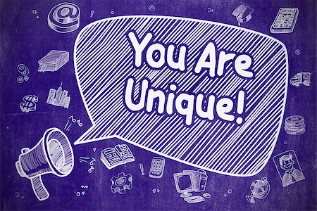 You Are Unique on Speech Bubble. Doodle Illustration of Shrieking Megaphone. Advertising Concept. Business Concept. Loudspeaker with Wording You Are Unique. Doodle Illustration on Blue Chalkboard. Stock Photo - Budget Royalty-Free & Subscription, Code: 400-08777426