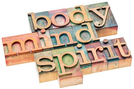 simsearch:400-08223086,k - body, mind, spirit word abstract - isolated text in letterpress wood type printing blocks Photographie de stock - Aubaine LD & Abonnement, Code: 400-08773390