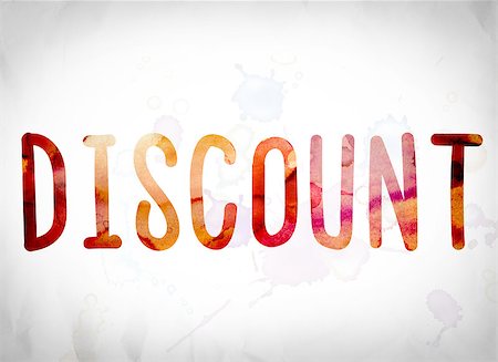 simsearch:695-05762996,k - The word "Discount" written in watercolor washes over a white paper background concept and theme. Stockbilder - Microstock & Abonnement, Bildnummer: 400-08785799