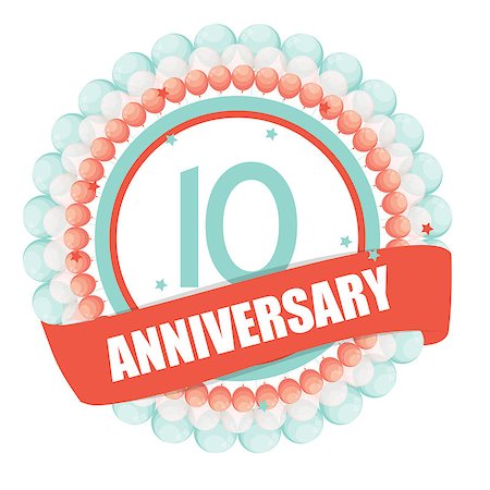 Cute Template 10 Years Anniversary with Balloons and Ribbon Vector Illustration EPS10 Stock Photo - Budget Royalty-Free & Subscription, Code: 400-08795389