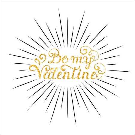 simsearch:400-09170979,k - Be my Valentine inscription with rays on white background. Calligraphy font style. Vector illustration. Stockbilder - Microstock & Abonnement, Bildnummer: 400-08796316