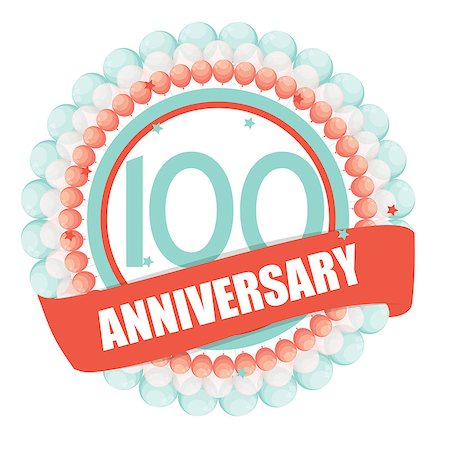 Cute Template 100 Years Anniversary with Balloons and Ribbon Vector Illustration EPS10 Stock Photo - Budget Royalty-Free & Subscription, Code: 400-08814576