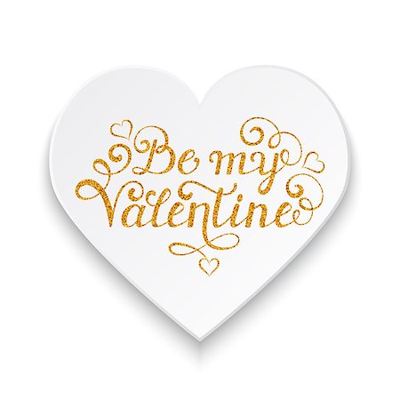 simsearch:400-09170979,k - Paper heart with golden inscription Be my Valentine on white background. Handwritten card template.Vector illustration. Stockbilder - Microstock & Abonnement, Bildnummer: 400-08817726