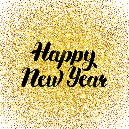 simsearch:400-08807089,k - Happy New Year Gold Poster. Vector Illustration of Calligraphy with Golden Sparkle Decoration isolated over White. Stockbilder - Microstock & Abonnement, Bildnummer: 400-08813638