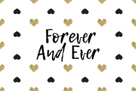 simsearch:400-09089937,k - Valentine greeting card with text, black and gold hearts. Inscription - Forever And Ever Stock Photo - Budget Royalty-Free & Subscription, Code: 400-08837580