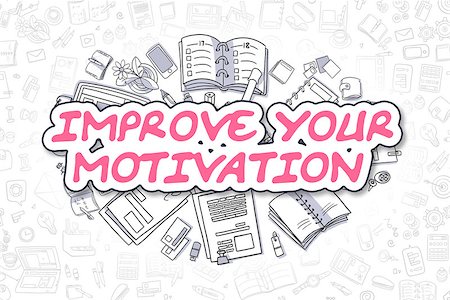 simsearch:400-08891463,k - Magenta Text - Improve Your Motivation. Business Concept with Cartoon Icons. Improve Your Motivation - Hand Drawn Illustration for Web Banners and Printed Materials. Foto de stock - Super Valor sin royalties y Suscripción, Código: 400-08887719