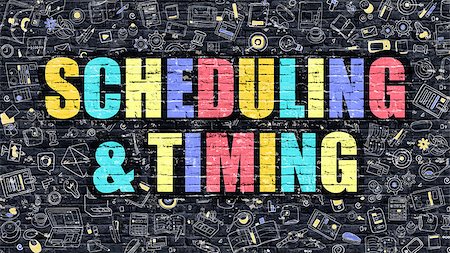 simsearch:400-07830623,k - Scheduling and Timing Concept. Scheduling and Timing Drawn on Dark Wall. Scheduling and Timing in Multicolor. Scheduling and Timing Concept. Modern Illustration in Doodle Design. Photographie de stock - Aubaine LD & Abonnement, Code: 400-08889190