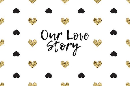 simsearch:400-09089937,k - Valentine greeting card with text, black and gold hearts. Inscription - Our Love Story Stock Photo - Budget Royalty-Free & Subscription, Code: 400-08889504