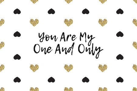 simsearch:400-09089937,k - Valentine greeting card with text, black and gold hearts. Inscription - You Are My One And Only Stock Photo - Budget Royalty-Free & Subscription, Code: 400-08889511