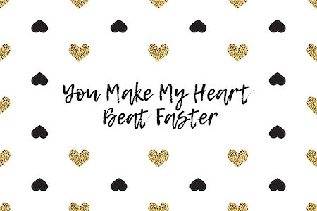 simsearch:400-09089937,k - Valentine greeting card with text, black and gold hearts. Inscription - You Make My Heart Beat Faster Stock Photo - Budget Royalty-Free & Subscription, Code: 400-08889527