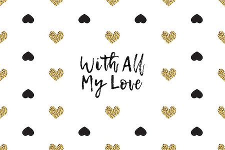 simsearch:400-09089937,k - Valentine greeting card with text, black and gold hearts. Inscription - With All My Love Stock Photo - Budget Royalty-Free & Subscription, Code: 400-08889528
