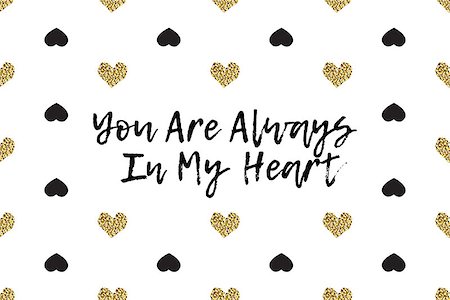 simsearch:400-09089937,k - Valentine greeting card with text, black and gold hearts. Inscription - You Are Always In My Heart Stock Photo - Budget Royalty-Free & Subscription, Code: 400-08889520