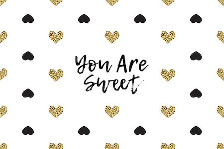 simsearch:400-09089937,k - Valentine greeting card with text, black and gold hearts. Inscription - You Are Sweet Stock Photo - Budget Royalty-Free & Subscription, Code: 400-08889522