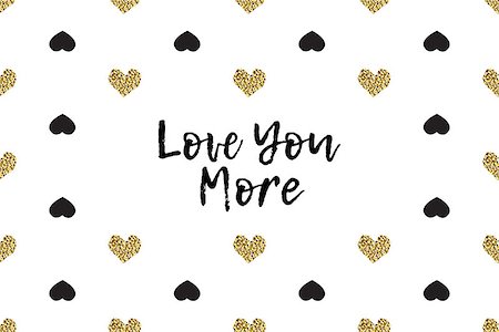 simsearch:400-09089937,k - Valentine greeting card with text, black and gold hearts. Inscription - Love You More Stock Photo - Budget Royalty-Free & Subscription, Code: 400-08891351