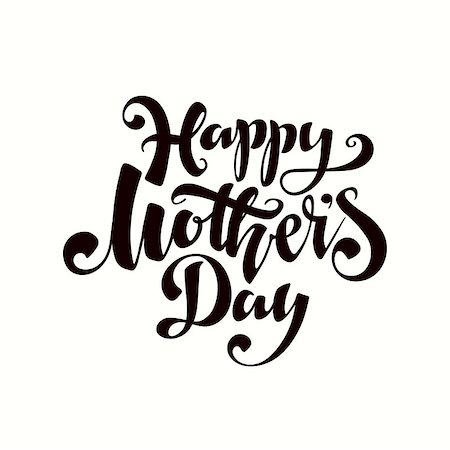 simsearch:400-09170979,k - Happy Mothers Day Greeting Card. Black Calligraphy Inscription. Stockbilder - Microstock & Abonnement, Bildnummer: 400-08936125