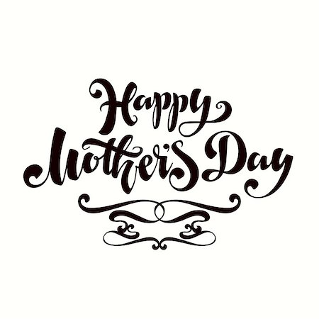 simsearch:400-09170979,k - Happy Mothers Day Greeting Card. Black Calligraphy Inscription. Stockbilder - Microstock & Abonnement, Bildnummer: 400-08936126