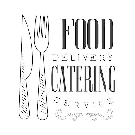 drawn fork and knife - Best Catering And Food Delivery Service Hand Drawn Black And White Sign Design Template With Calligraphic Text. Promotion Ad For Watering And Food Servicing Business In Monochrome Vector Sketch Style. Stock Photo - Budget Royalty-Free & Subscription, Code: 400-08931164