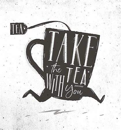 simsearch:400-08788125,k - Poster running cup of tea in vintage style lettering take tea with you drawing on dirty paper background Stock Photo - Budget Royalty-Free & Subscription, Code: 400-08997926