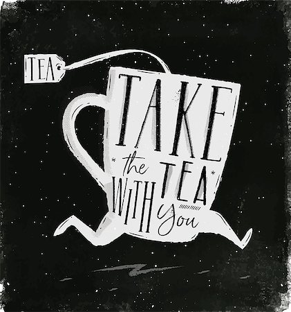 simsearch:400-08788133,k - Poster running cup of tea in vintage style lettering take tea with you drawing with chalk on chalkboard background Stock Photo - Budget Royalty-Free & Subscription, Code: 400-08997928