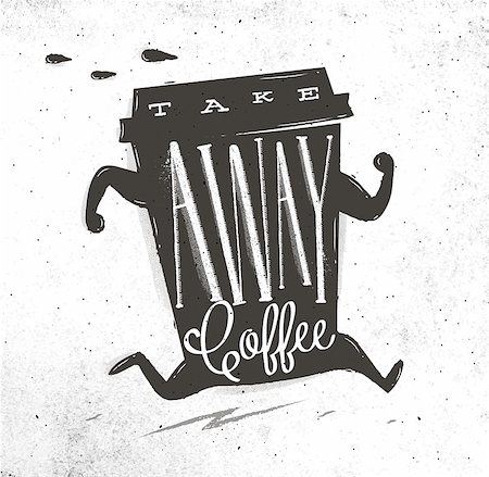 simsearch:400-08378379,k - Poster running cup of coffee in vintage style lettering coffee take away drawing on dirty paper background Stockbilder - Microstock & Abonnement, Bildnummer: 400-08997920