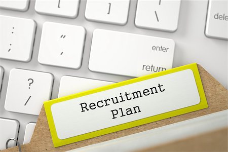 simsearch:400-08626154,k - Recruitment Plan Concept. Word on Yellow Folder Register of Card Index. Closeup View. Blurred Illustration. 3D Rendering. Stock Photo - Budget Royalty-Free & Subscription, Code: 400-09009230