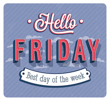 simsearch:400-08647286,k - Hello Friday typographic design. Vector illustration. Foto de stock - Super Valor sin royalties y Suscripción, Código: 400-09051594