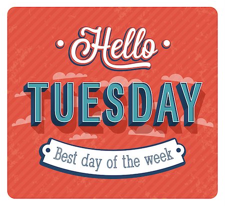 simsearch:400-08647286,k - Hello Tuesday typographic design. Vector illustration. Foto de stock - Super Valor sin royalties y Suscripción, Código: 400-09051600