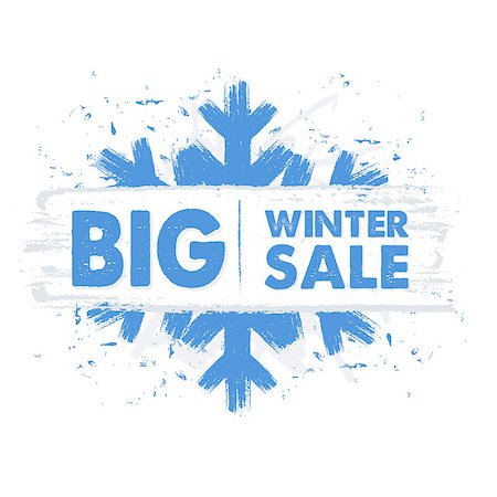 simsearch:400-04231102,k - big winter sale - text in blue drawn banner with snowflake, business holiday shopping concept Photographie de stock - Aubaine LD & Abonnement, Code: 400-09093677